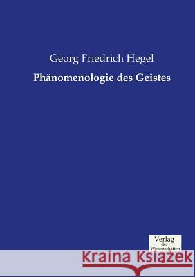 Phänomenologie des Geistes Georg Friedrich Hegel 9783957003805 Vero Verlag - książka