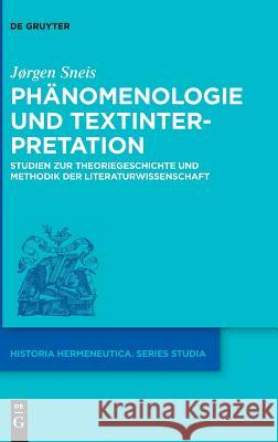 Phänomenologie und Textinterpretation Sneis, Jørgen 9783110561845 De Gruyter (JL) - książka
