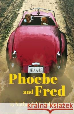 Phoebe and Fred Nathaniel S. Johnson 9781639885640 Atmosphere Press - książka