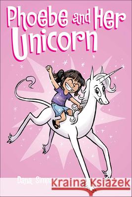Phoebe and Her Unicorn: A Heavenly Nostrils Chronicle Dana Simpson 9780606361446 Turtleback Books - książka