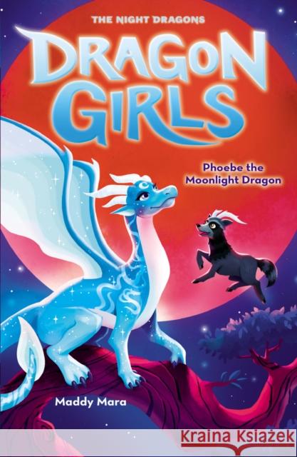 Phoebe the Moonlight Dragon Maddy Mara 9780702348860 Scholastic - książka