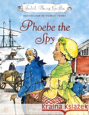 Phoebe the Spy Judith Berry Griffin Margot Tomes 9780698119567 Puffin Books - książka