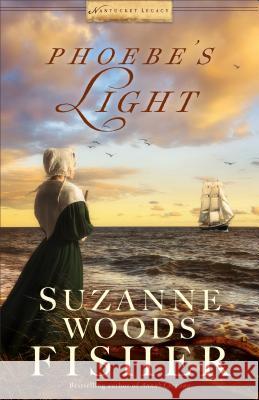 Phoebe's Light Suzanne Woods Fisher 9780800734855 Fleming H. Revell Company - książka