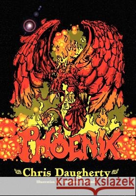Phoenix Chris Daugherty 9781481701020 Authorhouse - książka