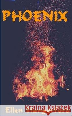 Phoenix Ellen Hungerford 9781537439662 Createspace Independent Publishing Platform - książka