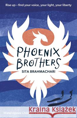 Phoenix Brothers Sita Brahmachari 9781382064484 Oxford Children's - książka