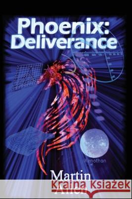 Phoenix: Deliverance Martin Allen 9781728749228 Independently Published - książka