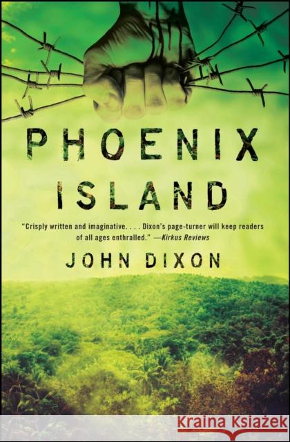 Phoenix Island John Dixon 9781476738659 Gallery Books - książka