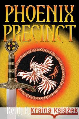 Phoenix Precinct Keith R. a. DeCandido 9781956463170 Espec Books - książka
