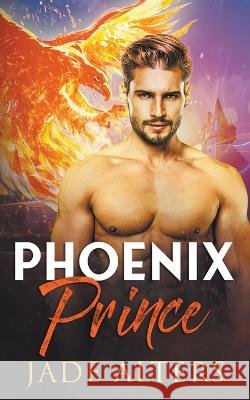 Phoenix Prince Jade Alters   9798215407486 Untamed Love - książka