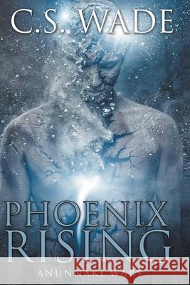 Phoenix Rising C S Wade 9781733775724 Platinum Oak - książka