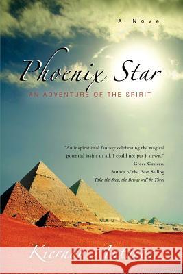 Phoenix Star: An Adventure of the Spirit Antares, Kiernan 9780595398836 iUniverse - książka