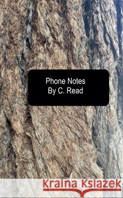 Phone Notes Read, C. 9798235058910 C. Read - książka