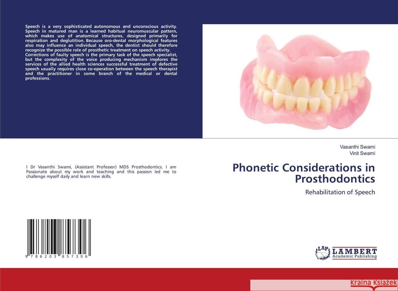 Phonetic Considerations in Prosthodontics Swami, Vasanthi, Swami, Vinit 9786203857306 LAP Lambert Academic Publishing - książka