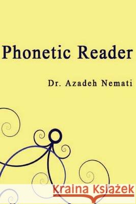 Phonetic Reader Dr Azadeh Nemati 9781484041390 Createspace - książka
