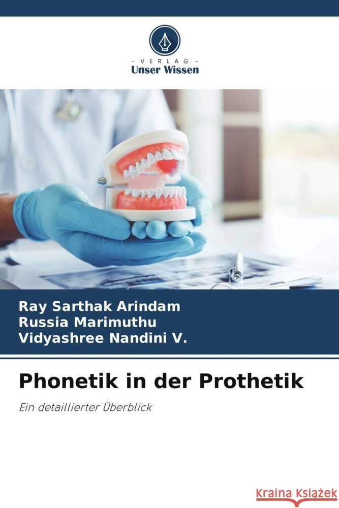 Phonetik in der Prothetik Ray Sarthak Arindam Russia Marimuthu Vidyashree Nandin 9786206980537 Verlag Unser Wissen - książka