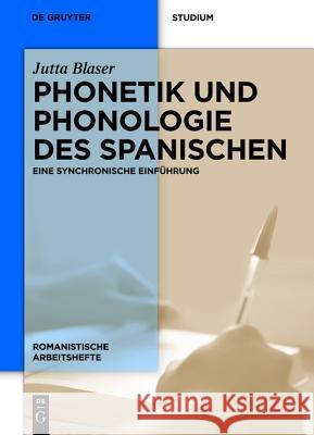 Phonetik und Phonologie des Spanischen Blaser, Jutta 9783110252552 Walter de Gruyter - książka