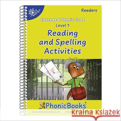 Phonic Books Dandelion Readers Reading and Spelling Activities Vowel Spellings Level 1: One spelling for each vowel sound Phonic Books 9781907170928 Dorling Kindersley Ltd - książka