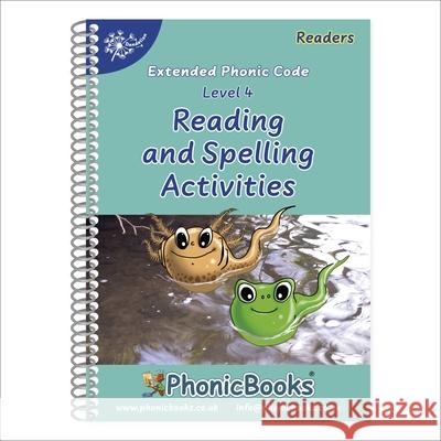 Phonic Books Dandelion Readers Reading and Spelling Activities Vowel Spellings Level 4: Alternative vowel and consonant spellings, and Latin suffixes Phonic Books 9781783692392 Dorling Kindersley Ltd - książka