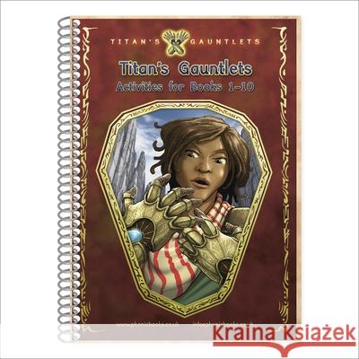 Phonic Books Titan's Gauntlets Activities: Alternative vowel and consonant spellings, and Latin suffixes Phonic Books 9781783692828 Dorling Kindersley Ltd - książka