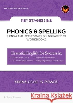 Phonics & Spelling Workbook 1 Roselle Thompson 9781838106812 Eagle Publishers - książka