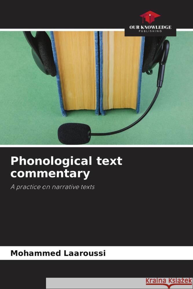 Phonological text commentary Laaroussi, Mohammed 9786204677354 Our Knowledge Publishing - książka