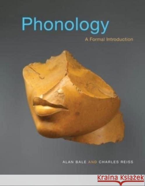 Phonology: A Formal Introduction Alan Bale Charles Reiss 9780262550871 MIT Press - książka
