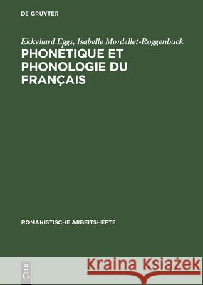 Phonétique et phonologie du français Eggs, Ekkehard 9783484540347 Max Niemeyer Verlag - książka