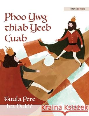Phoo Ywg thiab Yeeb Cuab: Hmong Edition of 
