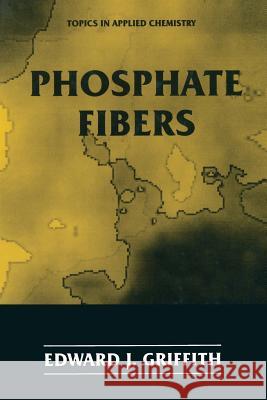 Phosphate Fibers Edward J. Griffith 9781489910479 Springer - książka