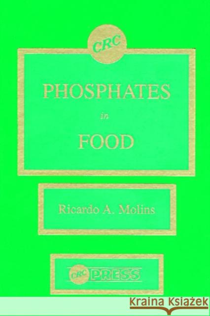 Phosphates in Food Ricardo A. Molins   9780849345883 Taylor & Francis - książka