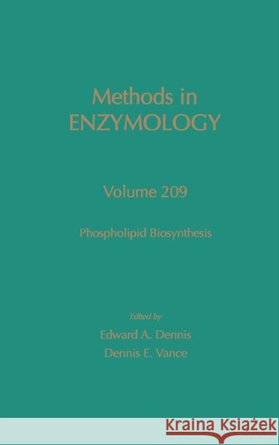 Phospholipid Biosynthesis: Volume 209 Abelson, John N. 9780121821104 Academic Press - książka