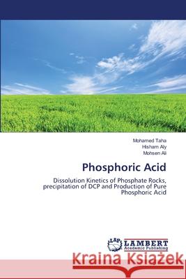 Phosphoric Acid Taha, Mohamed 9783659123900 LAP Lambert Academic Publishing - książka