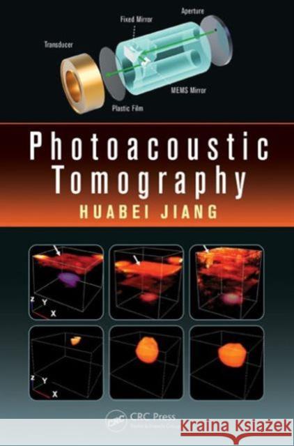 Photoacoustic Tomography Huabei Jiang 9781482261035 CRC Press - książka
