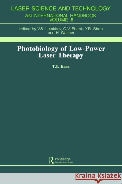 Photobiology Of Low-Power Lase T. I. Karu Tiina I. Karu 9783718649709 Routledge - książka