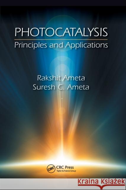 Photocatalysis: Principles and Applications Rakshit Ameta Suresh C. Ameta 9780367870638 CRC Press - książka
