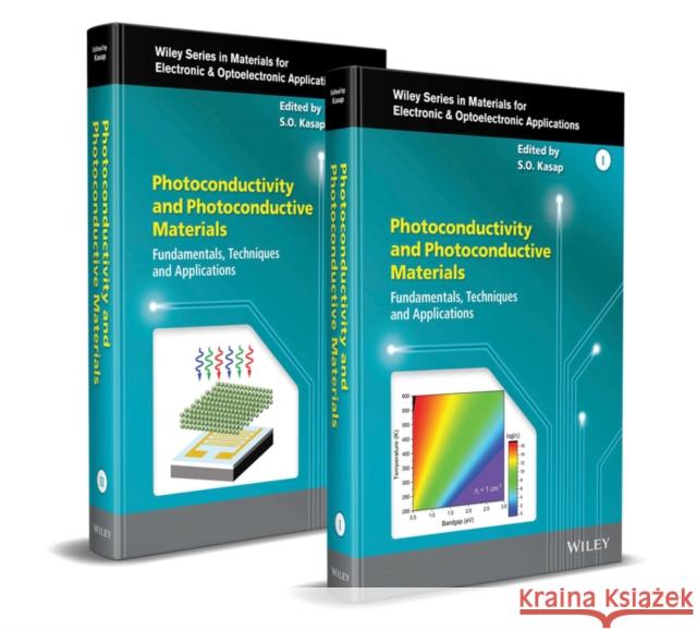 Photoconductivity and Photoconductive Materials: Fundamentals, Techniques and Applications Kasap, Safa O. 9781119579113 John Wiley and Sons Ltd - książka