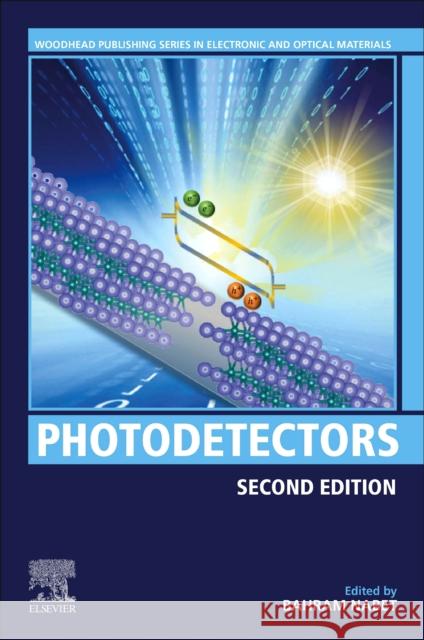 Photodetectors: Materials, Devices and Applications Bahram Nabet 9780081027950 Woodhead Publishing - książka