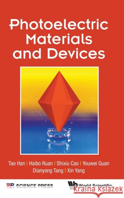 Photoelectric Materials and Devices Tao Han 9789811230608 World Scientific Publishing Company - książka