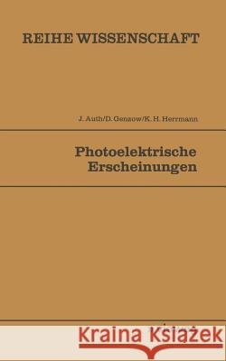 Photoelektrische Erscheinungen Joachim Auth 9783528068219 Vieweg+teubner Verlag - książka