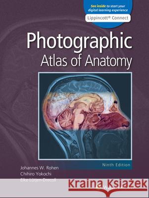 Photographic Atlas of Anatomy Rohen, Johannes W. 9781975151348 LWW - książka