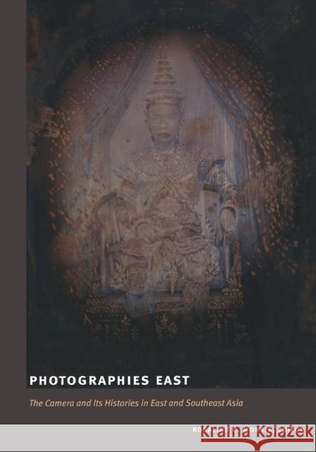 Photographies East: The Camera and Its Histories in East and Southeast Asia Morris, Rosalind C. 9780822342052 Duke University Press - książka
