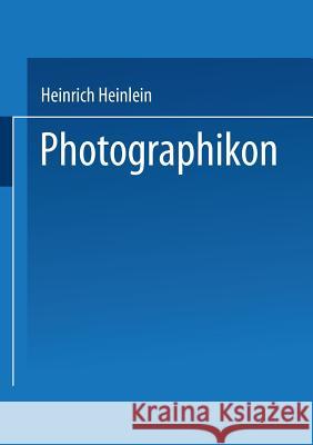Photographikon Heinrich Heinlein Julius Kruger 9783662334829 Springer - książka