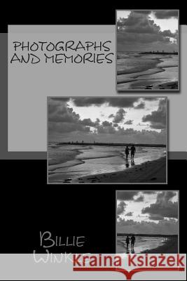 Photographs and Memories Billie Winkle 9781492294337 Createspace - książka
