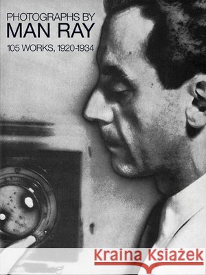 Photographs by Man Ray: 105 Works, 1920-1934 Ray, Man 9780486238425 Dover Publications - książka