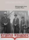 Photographs From Another Place Alan Ward 9781911306528 Dewi Lewis Publishing