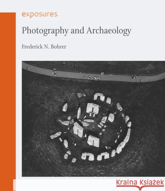 Photography and Archaeology Frederick Bohrer 9781861898708  - książka