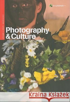 Photography and Culture: Volume 4, Issue 1 Kathy Kubicki, Val Williams, Thy Phu 9781847888129 Bloomsbury Publishing PLC - książka