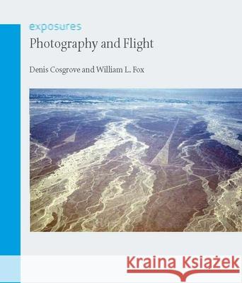 Photography and Flight Denis Cosgrove 9781861893987  - książka