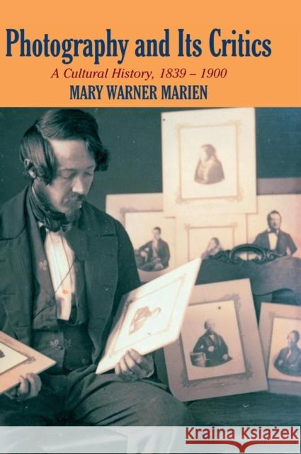 Photography and its Critics: A Cultural History, 1839–1900 Mary Warner Marien (Syracuse University, New York) 9780521550437 Cambridge University Press - książka